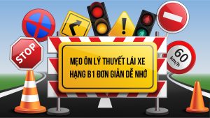 Meo on ly thuyet lai xe B1 don gian de nho