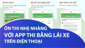 Ôn thi nhẹ nhàng với app thi bằng lái xe trên điện thoại