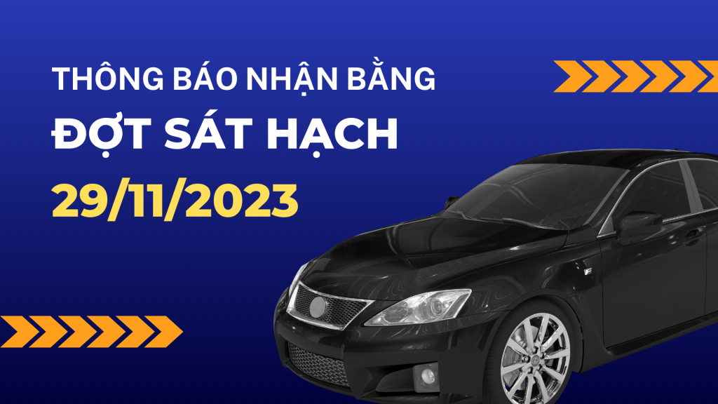 Thông báo nhận bằng lái xe đợt sát hạch 29.11.2023